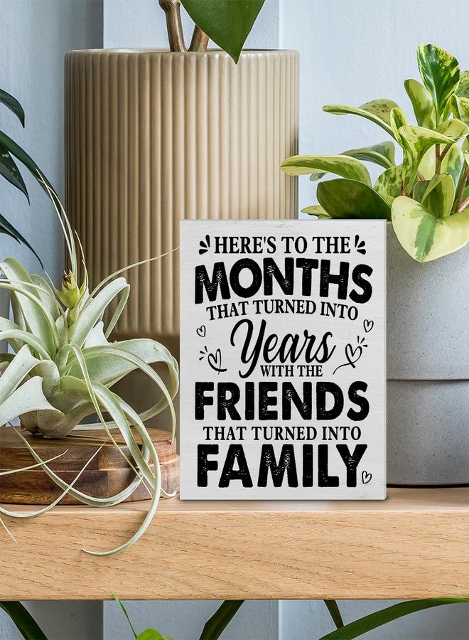PIXCEOS Friend Quote Decorative Wooden Box Sign the Friends That Turned into Family Wood Block Plaque Decor Farmhouse Home Shelf or Wall Display 5x5 Inches - Image 3